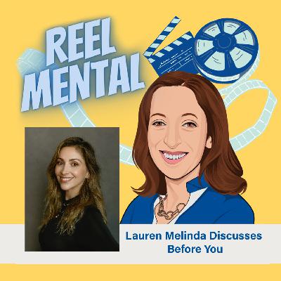 32 - Lauren Melinda Discusses Before You