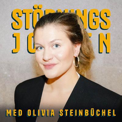 Jag har rakat din tvål - med Olivia Steinbüchel
