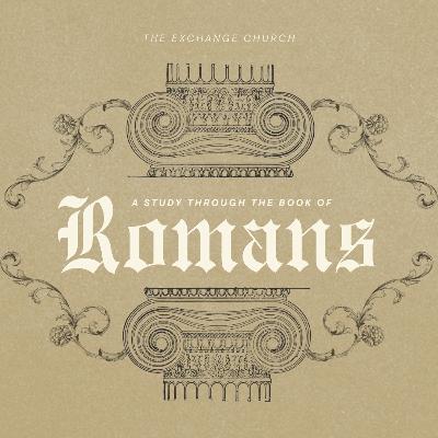 Unity: God’s Higher Calling (Romans 15:1-7)