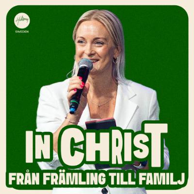 Ps Lina Nielsen - In Christ - Från främling till familj