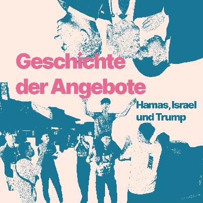 Geschichte der Angebote: Hamas, Israel und Trump