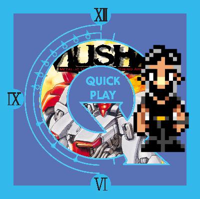 Quick Play: Alan Talks Musha