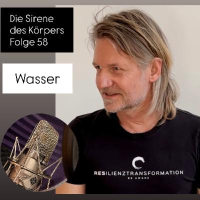 Die Sirene des Körpers - Folge 58 - Wasser Die Sirene des Körpers - Folge 58 - Wasser