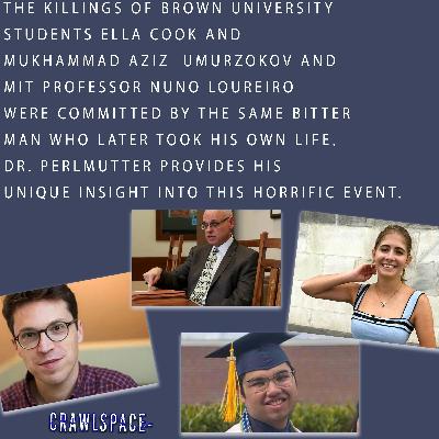 614 // The Brown University & MIT Murders w/ Dr. David Perlmutter 614 // The Brown University & MIT Murders w/ Dr. David Perlmutter