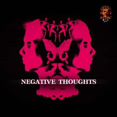 Negative Thoughts