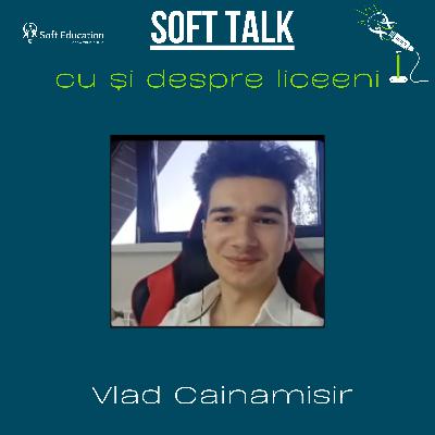 Sezonul 1, Episodul 7 - Soft Talk cu Vlad Cainamisir