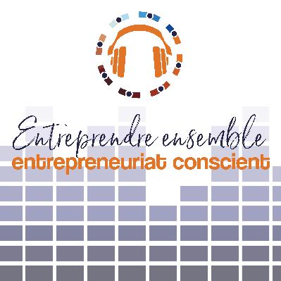 Entreprendre ensemble #10 avec Marwan de Station F - Bien s'entourer