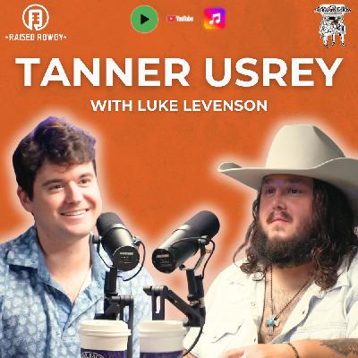 Episode 246 – Tanner Usrey