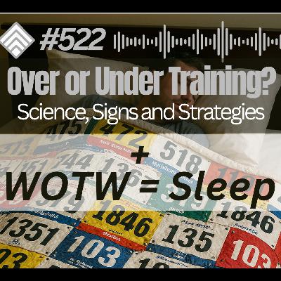 #522 How to Know If You're Overtraining or Undertraining