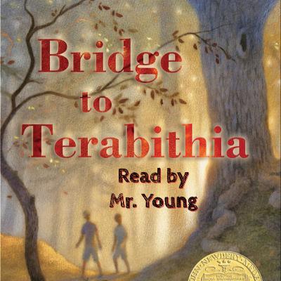 Bridge to Terabithia: Ch. 12 Audiobook Read by Mr. Young Bridge to Terabithia: Ch. 12 Audiobook Read by Mr. Young