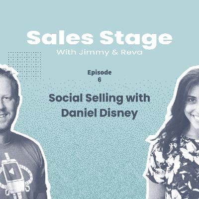 The Sales Stage - Episode 6 - Social Selling with Daniel Disney The Sales Stage - Episode 6 - Social Selling with Daniel Disney