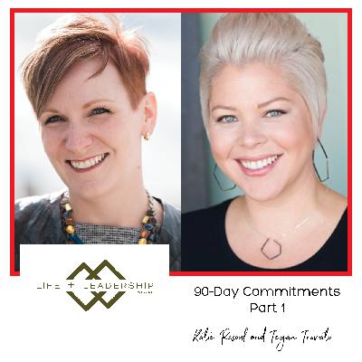 90-Day Commitments Part 1