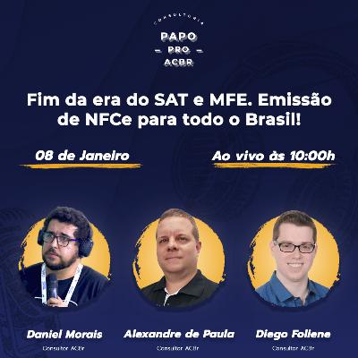 Fim da era do SAT e MFE. Emissão de NFCe para todo o Brasil!
