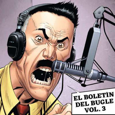 GENERACIÓN ZINE 1x11: El Boletín de Bugle Vol. 3