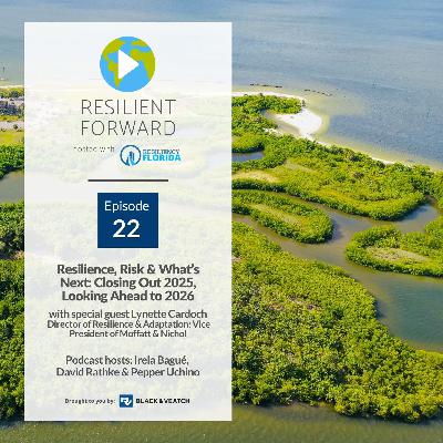 Resilience, Risk & What’s Next: Closing Out 2025, Looking Ahead to 2026 Resilience, Risk & What’s Next: Closing Out 2025, Looking Ahead to 2026