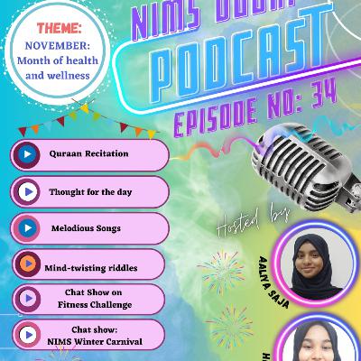 NIMS DUBAI PODCAST EPISODE 34 NIMS DUBAI PODCAST EPISODE 34