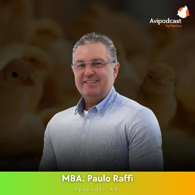 #88 - Bioseguridad avícola: Prioridades reales y desafíos operativos - MBA. Paulo Raffi #88 - Bioseguridad avícola: Prioridades reales y desafíos operativos - MBA. Paulo Raffi
