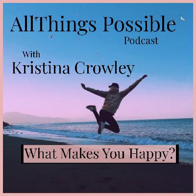 What Makes You Happy?
