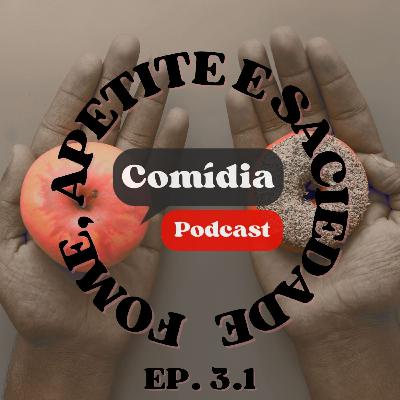 Fome, apetite e saciedade (EP 3.1)
