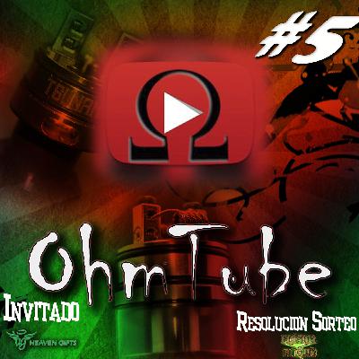 Ohmtube #05 - Invitado Alfonso de Heavengifts - Sorteo Wismec Predator 228 TC MOD