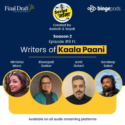 Season 2 Episode #8: How to Write a Web Series ft. Kaala Paani Writers Season 2 Episode #8: How to Write a Web Series ft. Kaala Paani Writers