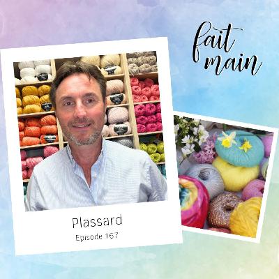 #167 Plassard : 150 ans de passion pour la laine