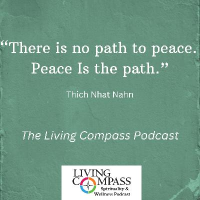 "There is No Path to Peace. Peace is the Path," February 19, 2025, Episode 110