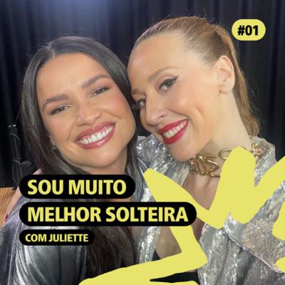 #41 Juliette é melhor estar solteira