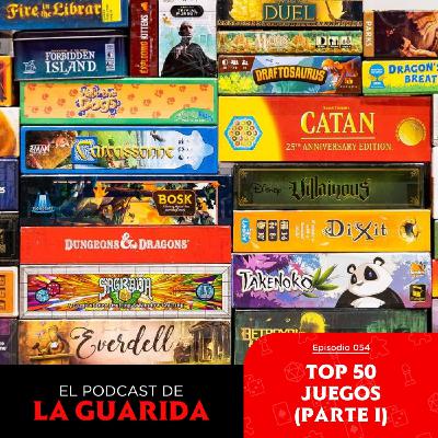 EP 54 - Top 50 Juegos (Parte 1)
