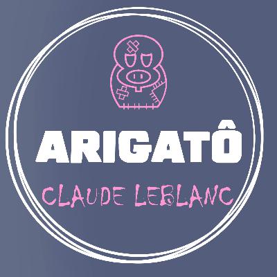 Arigato - Claude Leblanc
