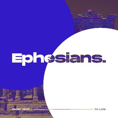 Ephesians. | Part 9