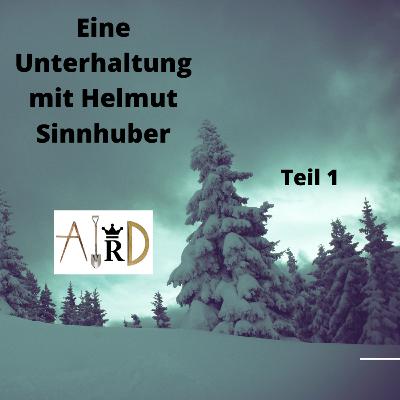 eine Unterhaltung mit Helmut Sinnhuber