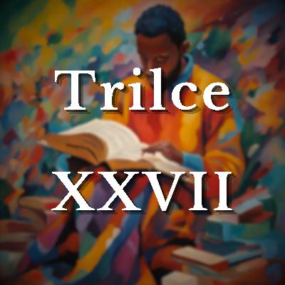1. Leo "Trilce, XXVII" de César Vallejo 1. Leo "Trilce, XXVII" de César Vallejo