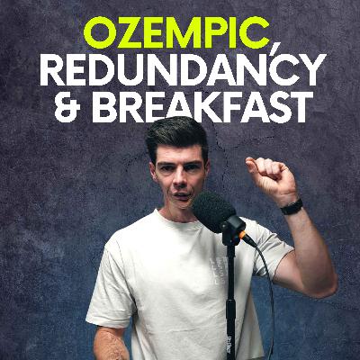Ozempic, Redundancy & Breakfast: Your Health & Life Questions Answered