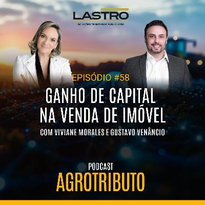 GANHO DE CAPITAL NA VENDA DE IMÓVEL GANHO DE CAPITAL NA VENDA DE IMÓVEL