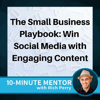 The Small Business Playbook: Win Social Media with Engaging Content The Small Business Playbook: Win Social Media with Engaging Content