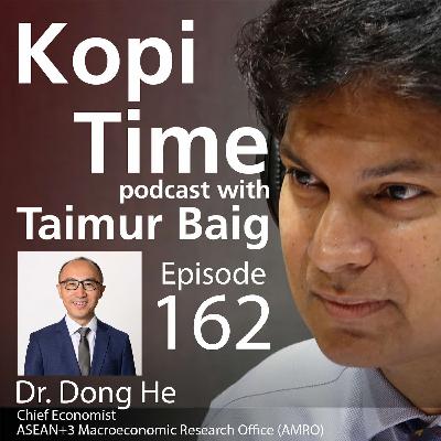 Kopi Time E162: AMRO’s Dr Dong He on the regional outlook Kopi Time E162: AMRO’s Dr Dong He on the regional outlook
