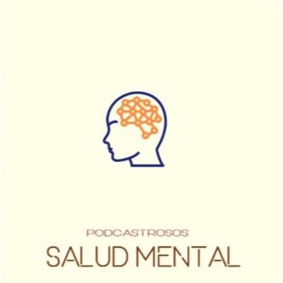 Podcast #5 Salud mental