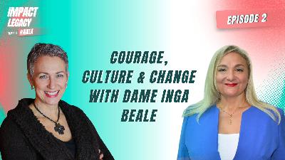 Courage, Culture & Change, Rania Bejjani with Dame Inga Beale DBE Courage, Culture & Change, Rania Bejjani with Dame Inga Beale DBE