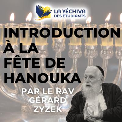 Introduction à la fête de Hanouka