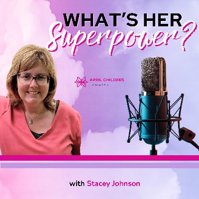 Empowerment Unleashed: Breaking Free with Stacey Johnson