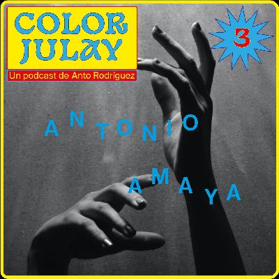COLOR JULAY 3: Antonio Amaya
