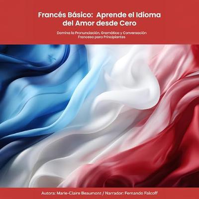 Francés Básico (Audiolibro) | Prueba Gratis