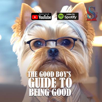 dogs 101: The Good Boy's Guide To Being Good #funny #dog #doglover