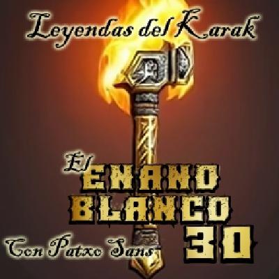 LEYENDAS DEL KARAK CON PATXO SANS A.K.A. TXAPO