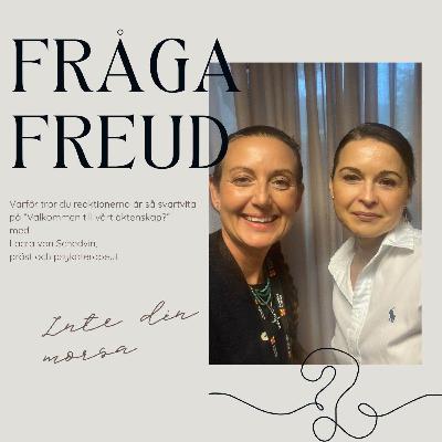 Fråga Freud om svartvita reaktioner och om försoningen är enda vägen till läkning