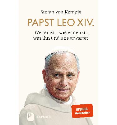 Papst Leo XIV. - ein erstes Porträt