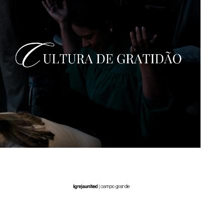 LTP. Cléo Soares [Cultura de gratidão. Ep.4]