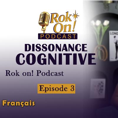 S2Ep3: La connaissance de soi nous explique la dissonance cognitive