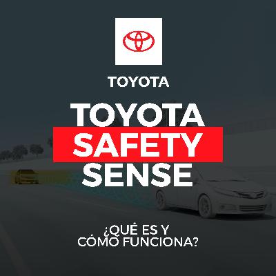 Toyota Safety Sense - ¿Qué es y cómo funciona?